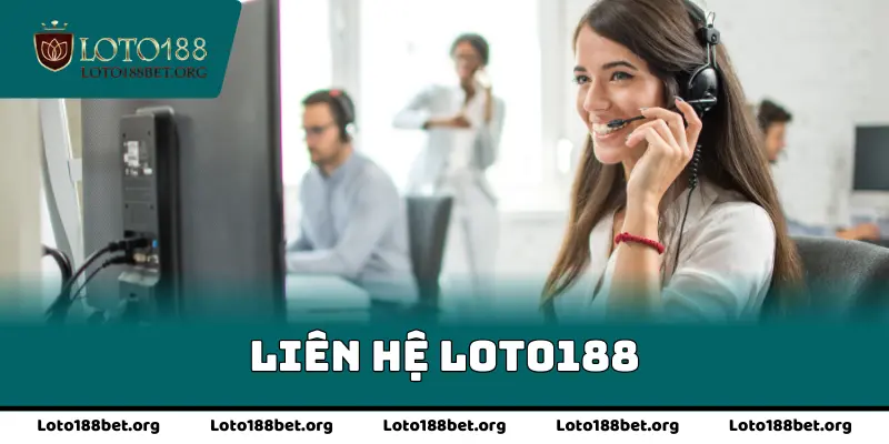 Liên hệ loto188