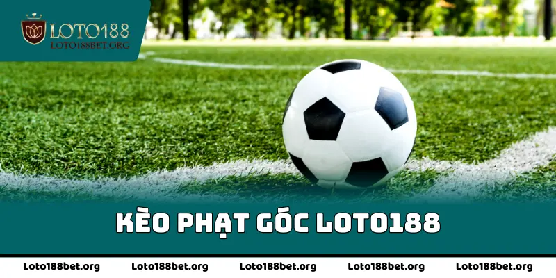 Kèo phạt góc loto188
