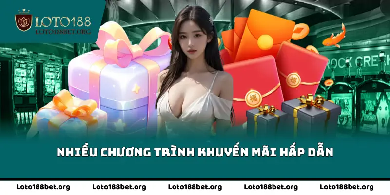 Nhiều chương trình khuyến mãi hấp dẫn