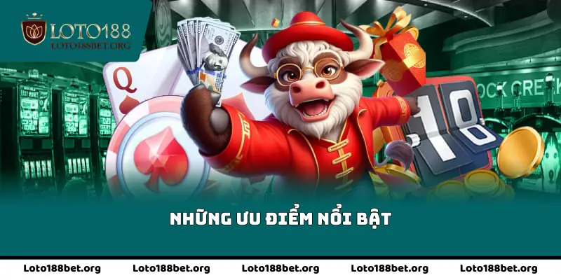 Những ưu điểm nổi bật